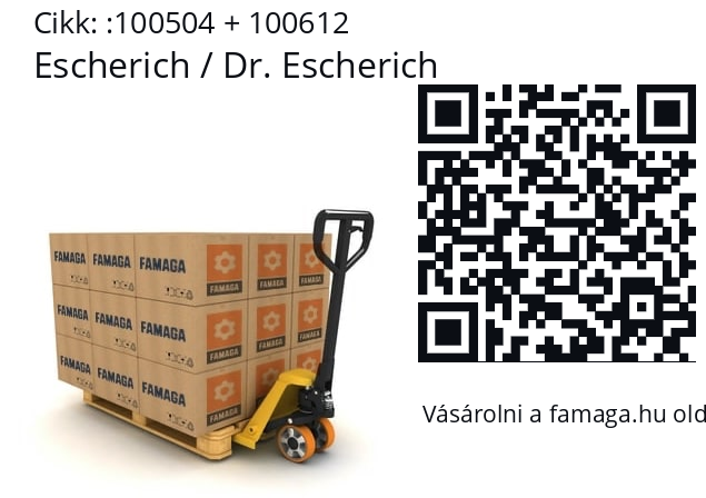   Escherich / Dr. Escherich 100504 + 100612